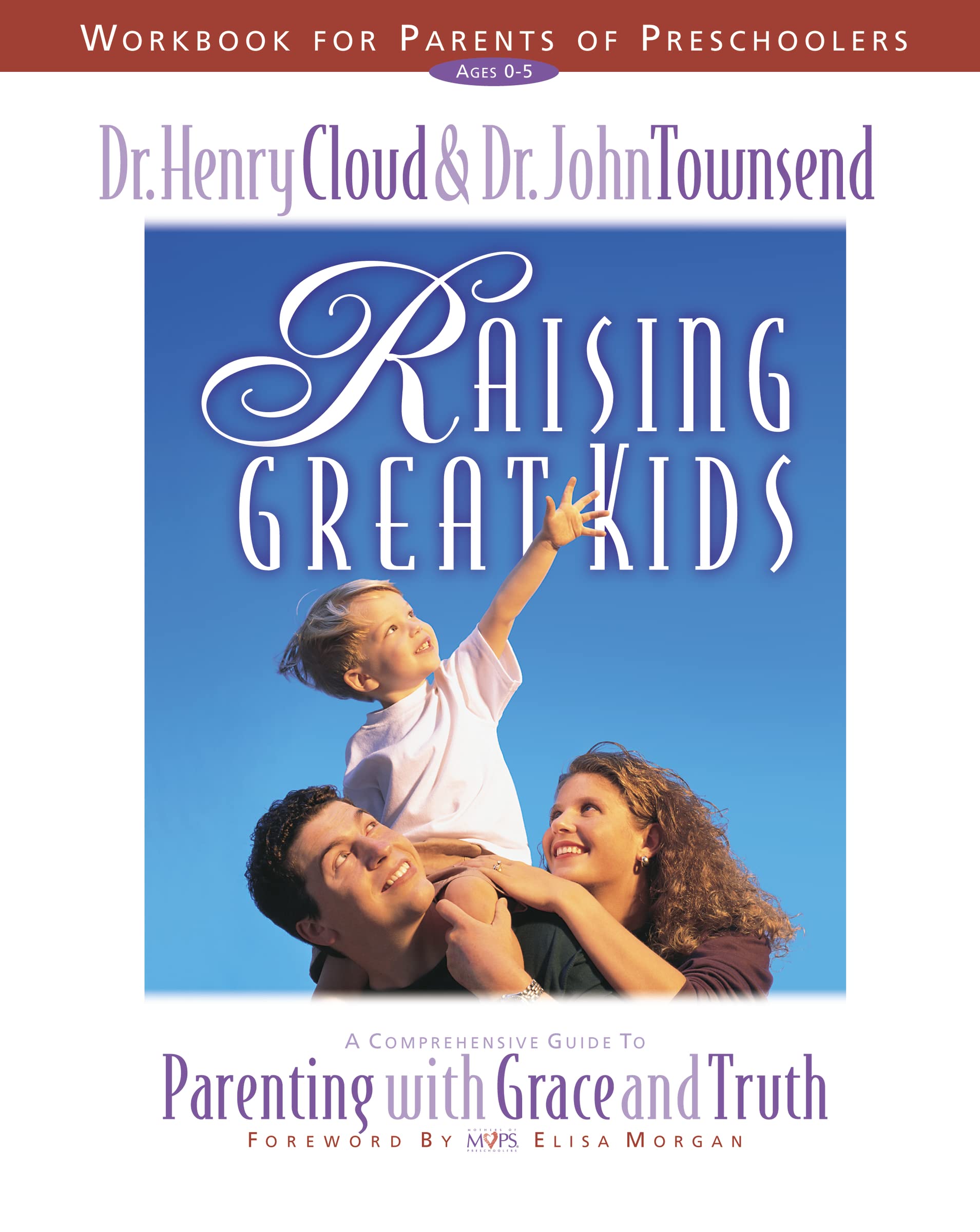 Raising Great Kids Workbook for Parents of Preschoolers by He... - 9780310225713