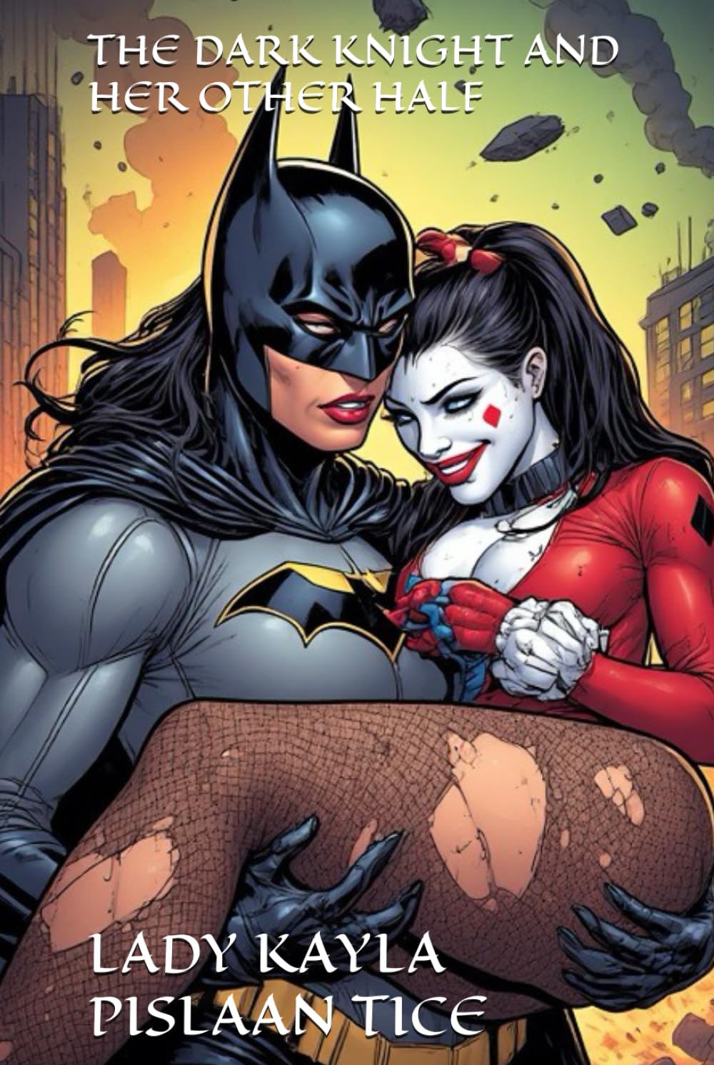 THE DARK KNIGHT AND HER OTHER HALF
