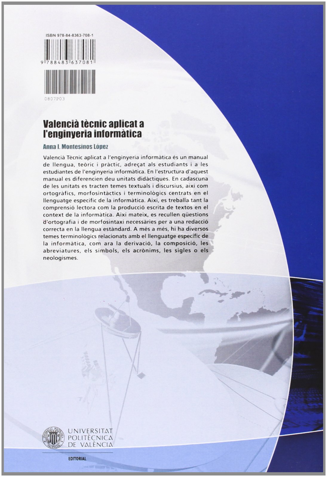 VALENCIÀ TÈCNIC APLICAT A L'ENGINYERIA INFORMÀTICA (Académica)