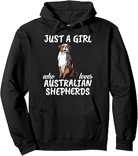 Just A Girl Who Loves Australian Shepherds Gift Aussie Pullover Hoodie