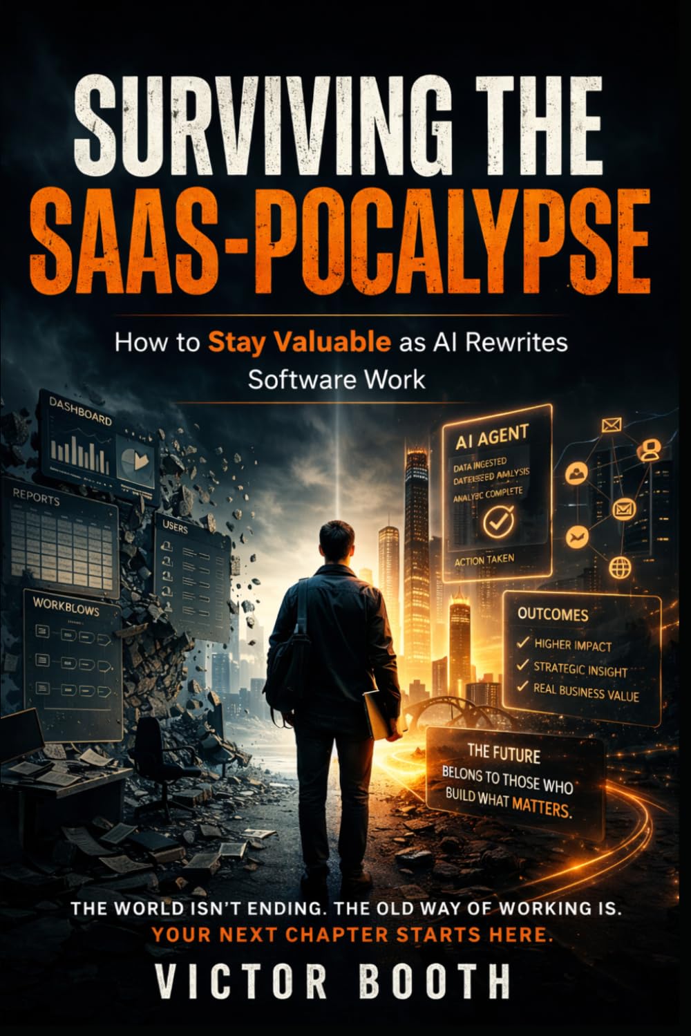 Surviving the SaaS-pocalypse: How to Stay Valuable When AI Rewrites Software Work