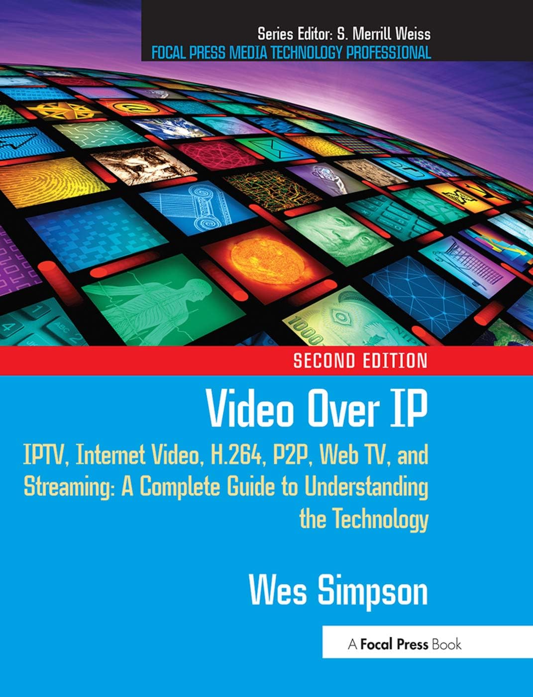 Video Over IP (Focal Press Media Technology Professional)