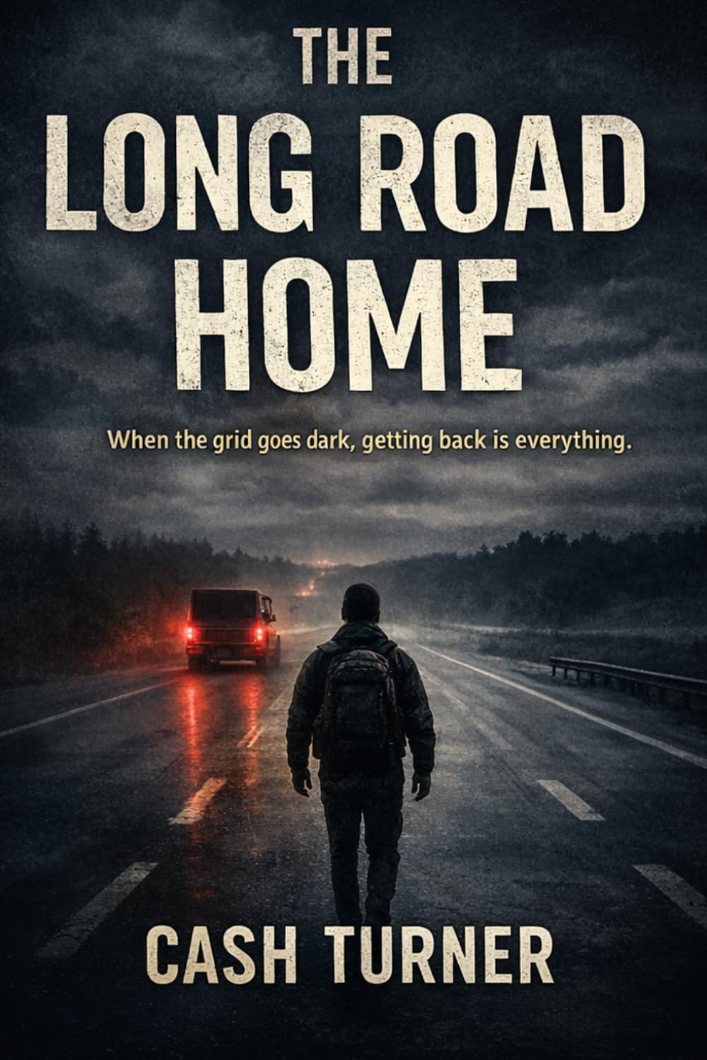 The Long Road Home: When the grid goes dark, getting back is everything.