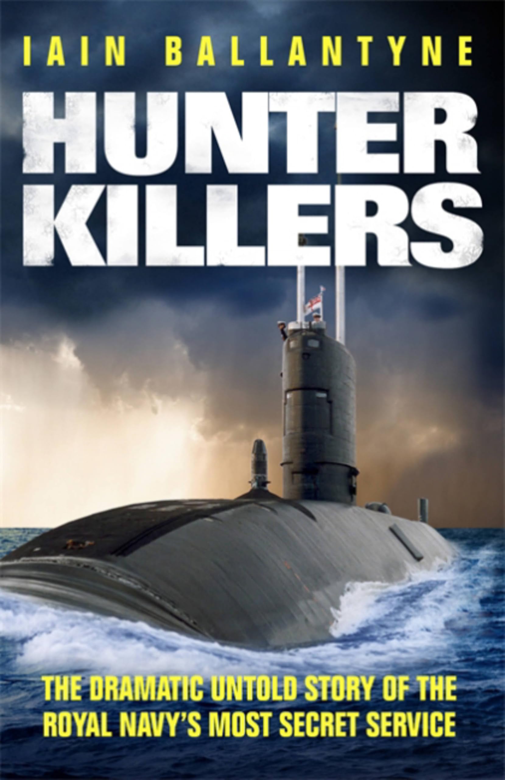 Hunter Killers by Iain Ballantyne PAPERBACK 9781409139010