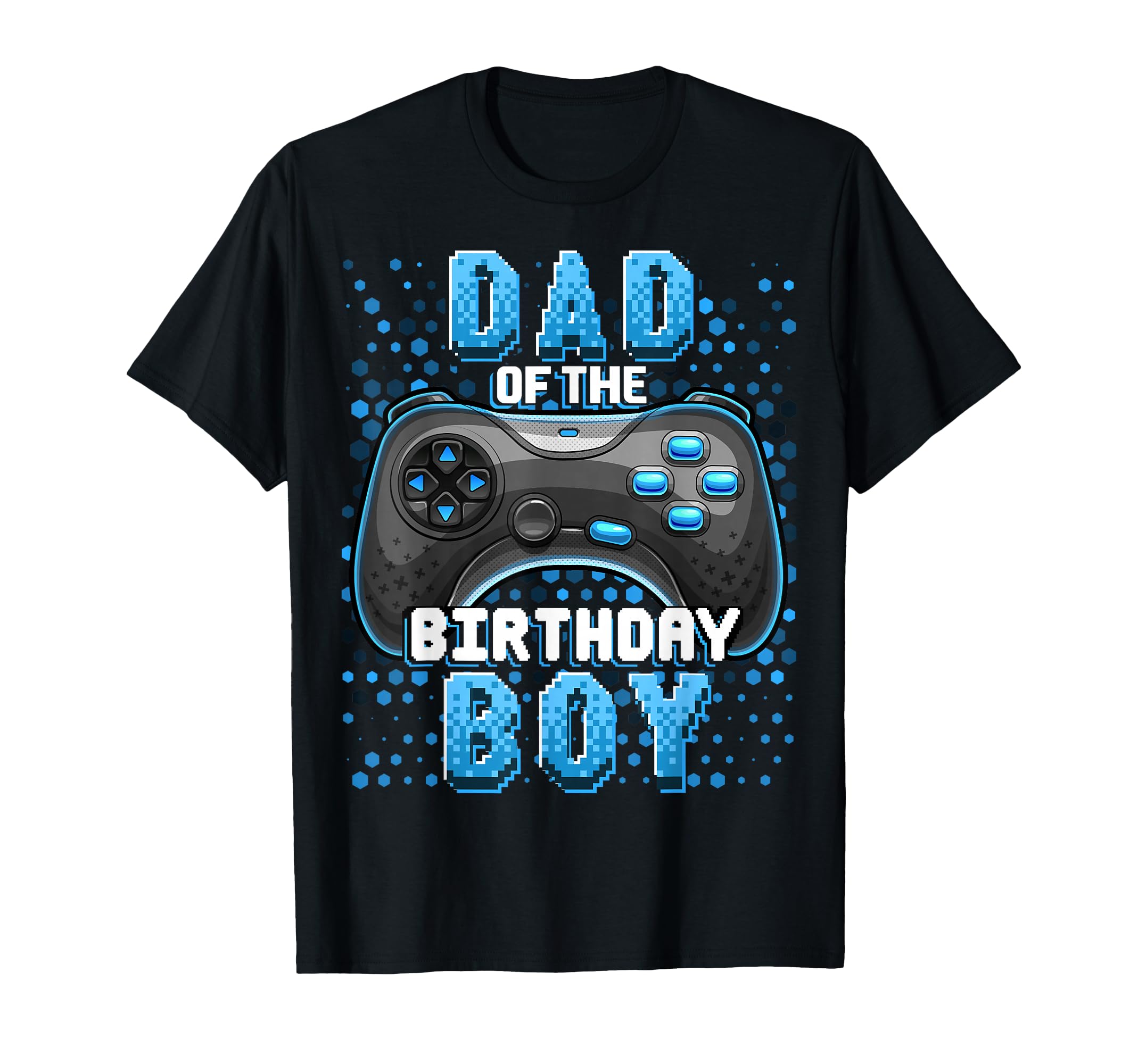 Dad of the Birthday Boy Matching Video Gamer Birthday Party T-Shirt