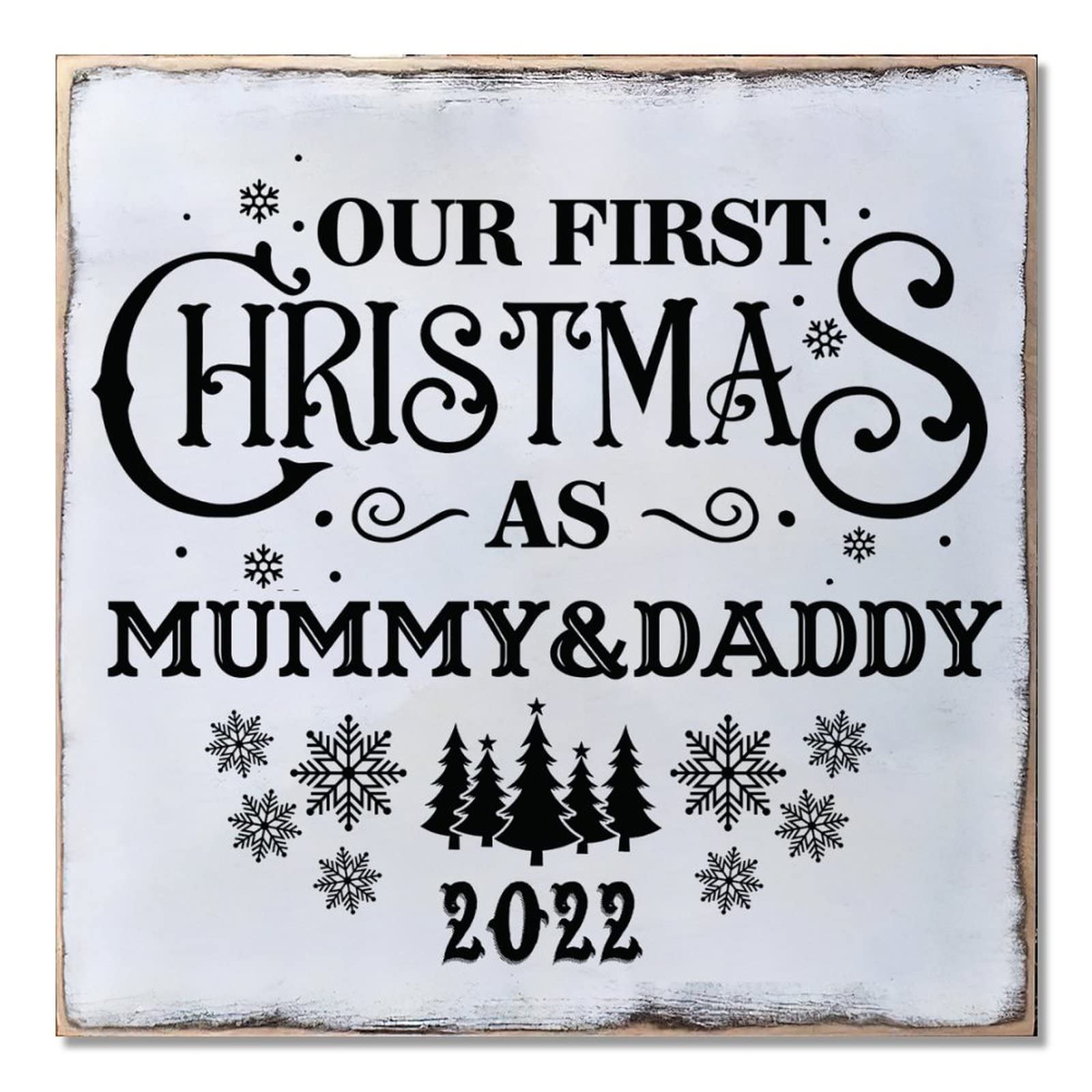 Plaque en bois Our First Christmas As Mummy & Daddy 2022 suspension déco entrée et salon