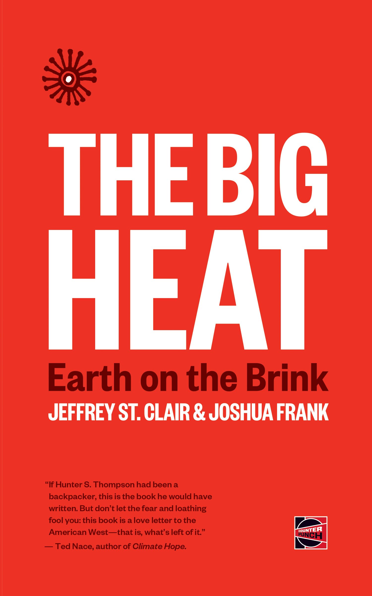 Buy The Big Heat: Earth on the Brink — BookShops.in