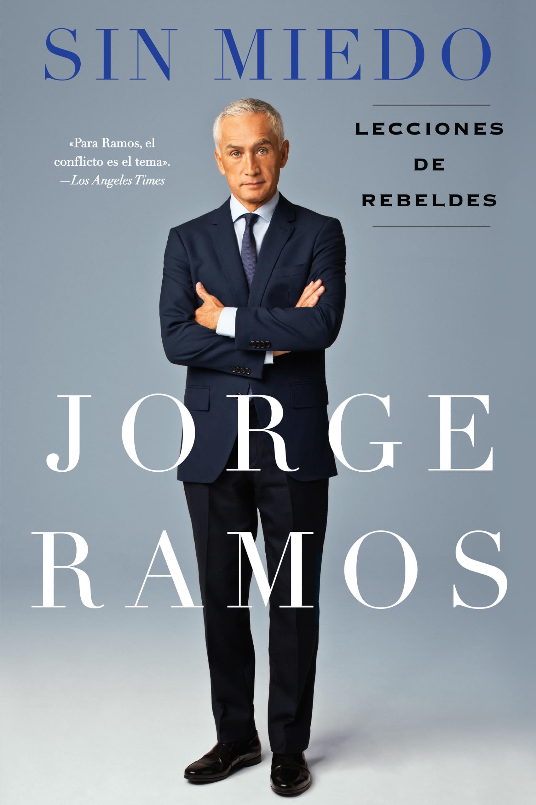 Sin Miedo: Lecciones de rebeldes (Spanish Edition)