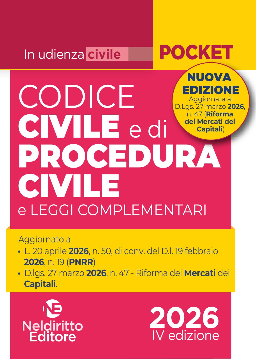 Codice Civile e di Procedura Civile in Udienza II Ediz. Aprile 2026 Aggiornato al Mercato dei Capitali