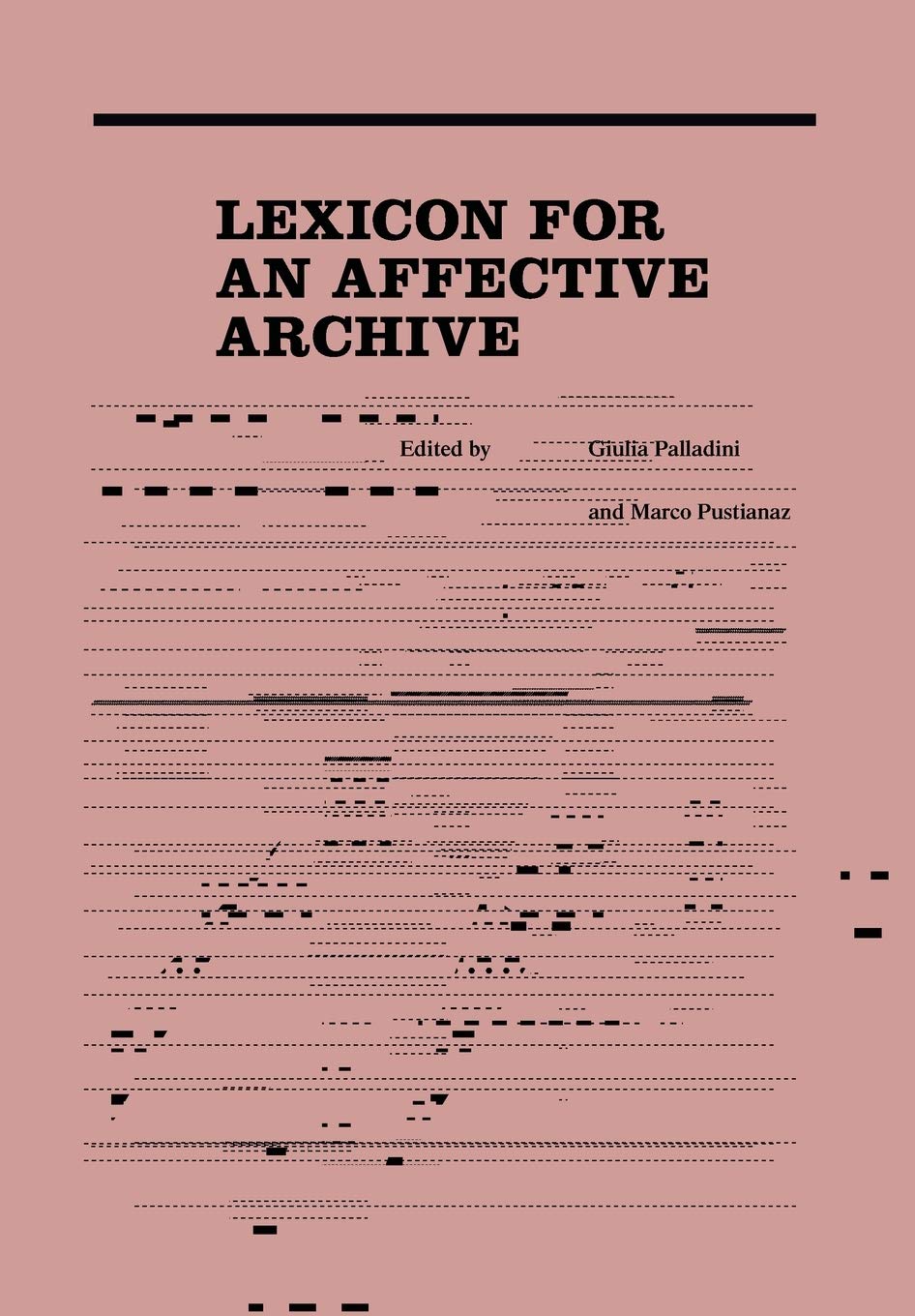 Buy Lexicon for an Affective Archive — BookShops.in