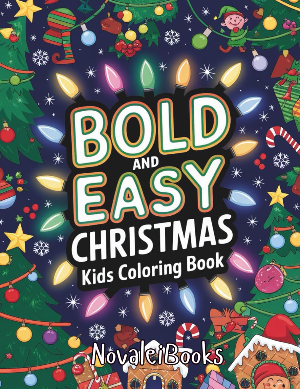 Bold and Easy Christmas Coloring Book (Christmas Activity Books)