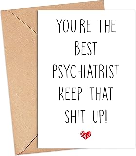 Emily gift You're The Best Psychiatrist Keep That Shit Up - Psychiatrist Birthday Card - Funny Card For Psychiatrist - Thank You For Being My Psychiatrist - Card Gifts For Psychiatrist