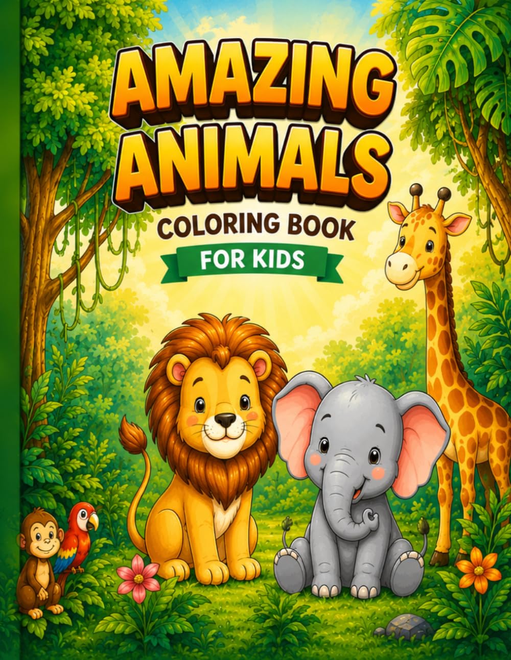 Animals Coloring Book for Kids Ages 4–8: Fun and Easy Animal Coloring Pages for Creativity and Learning