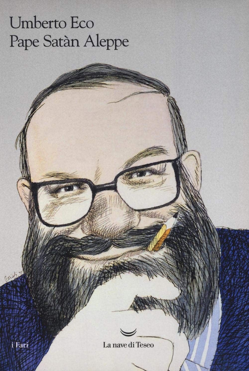 Pape SatàN Aleppe. Cronache Di Una Società Liquida. Con Poster - 4