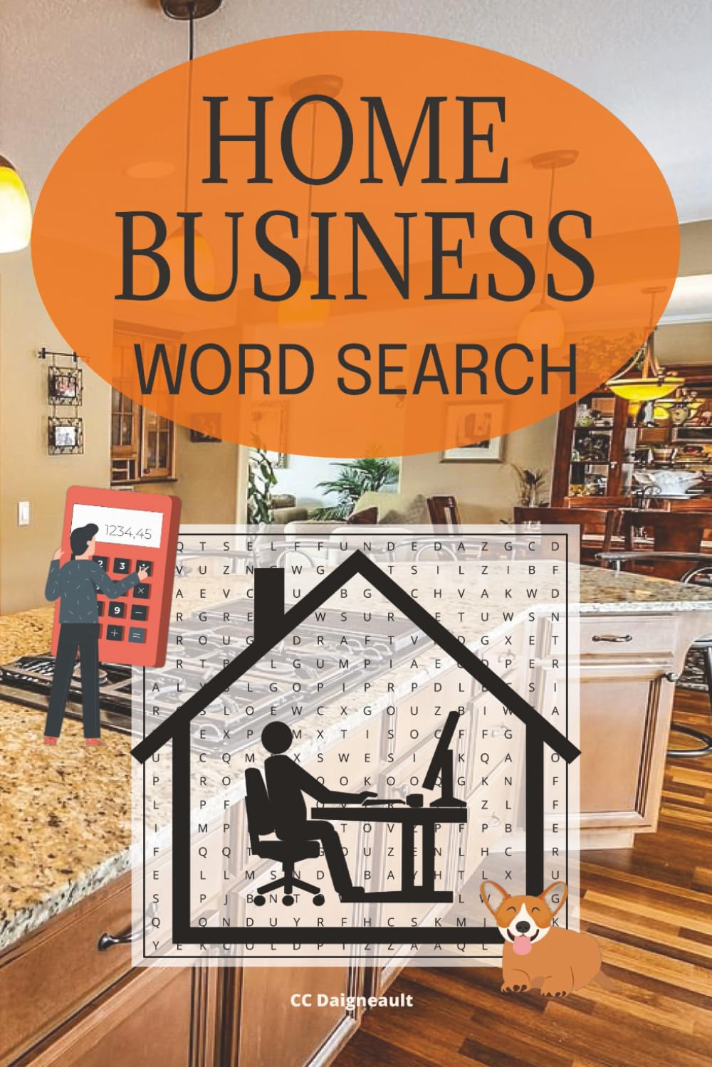 Home Business Word Search: 58 different puzzles with solutions, 116 pages, 6" x 9" format, makes a great gift for any home business owner