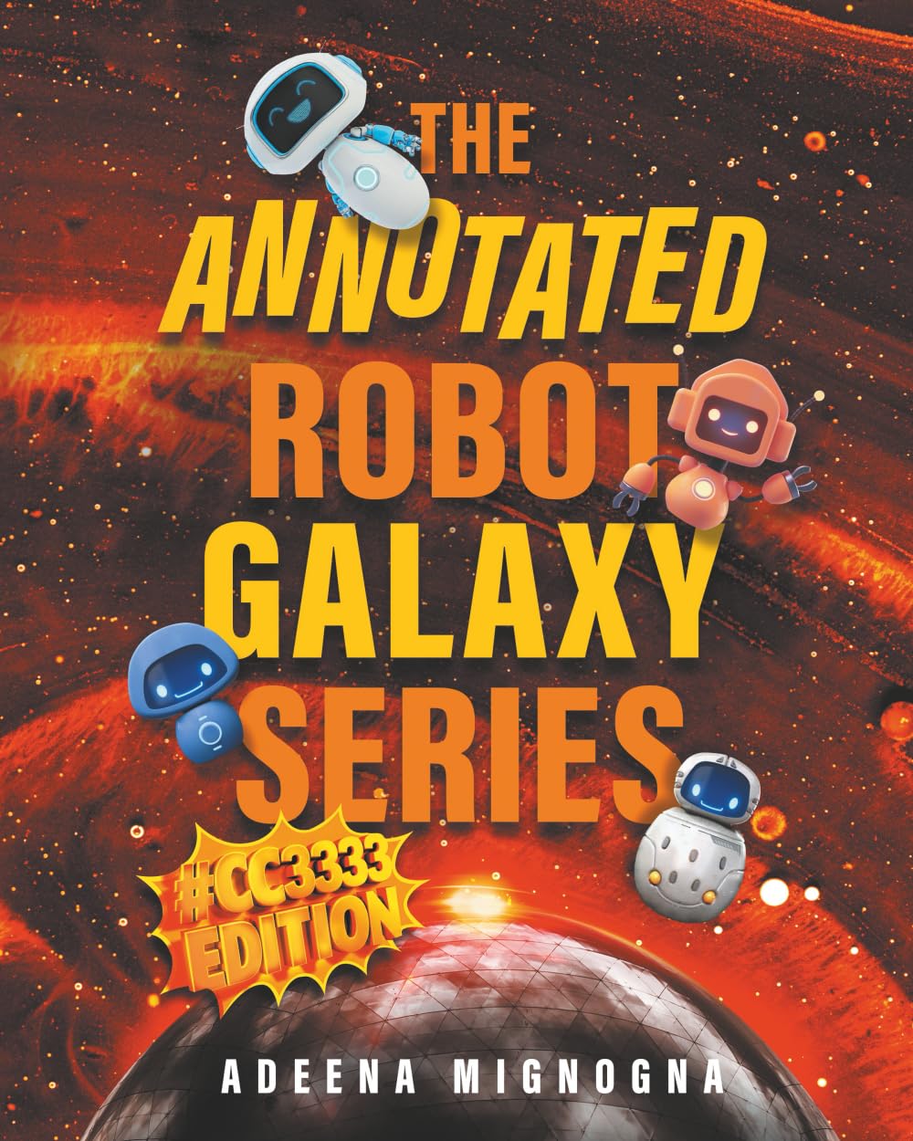 The Annotated Robot Galaxy Series #CC3333 Edition | Amazon.com.br