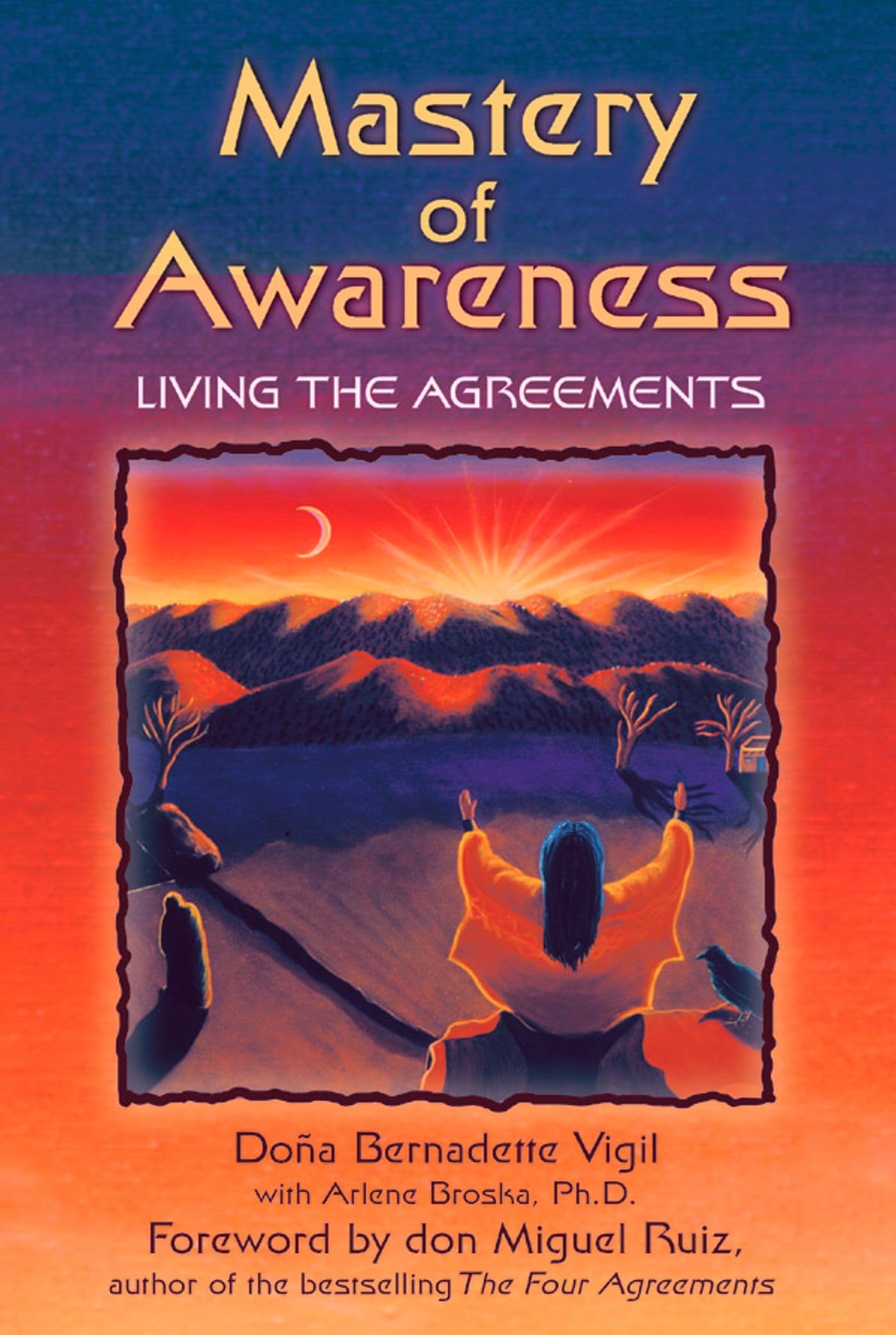 Buy Mastery of Awareness: Living the Agreements — BookShops.in