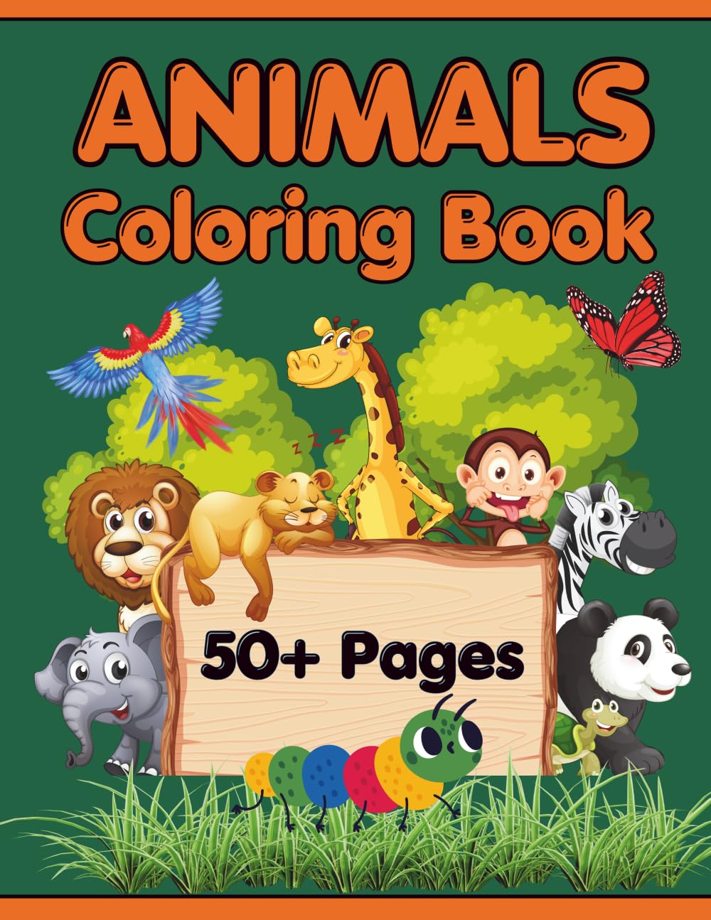 Animal Coloring Book for Kids Ages 3-6: Fun and Easy Coloring Pages for Toddlers & Preschoolers with Cute Farm, Jungle & Sea Animals