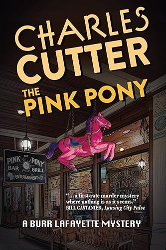 The Pink Pony: Murder on Mackinac Island (Burr Lafayette Mystery)