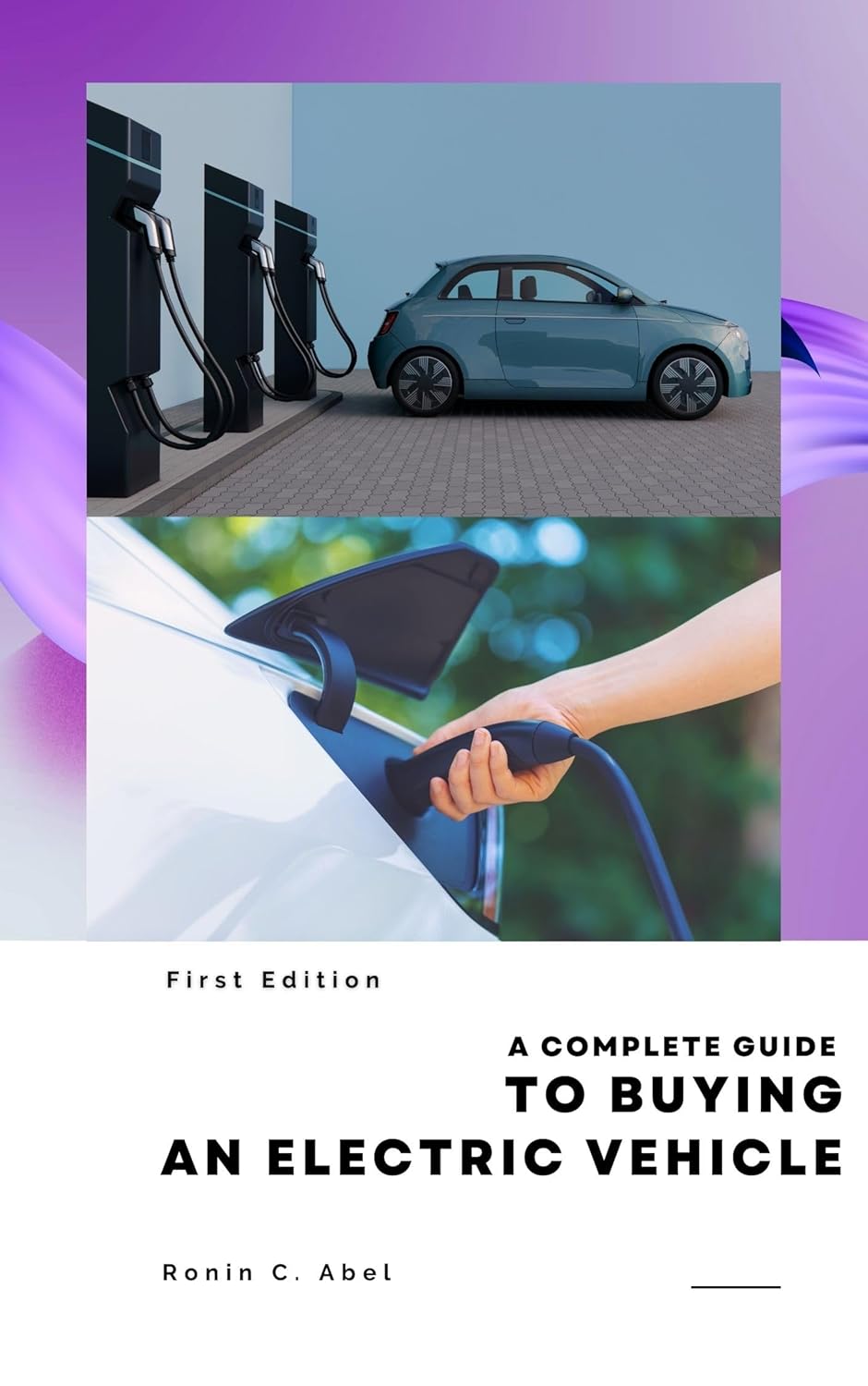 Guide to Buying an Electric Vehicle Going from Gas to Electric eBook