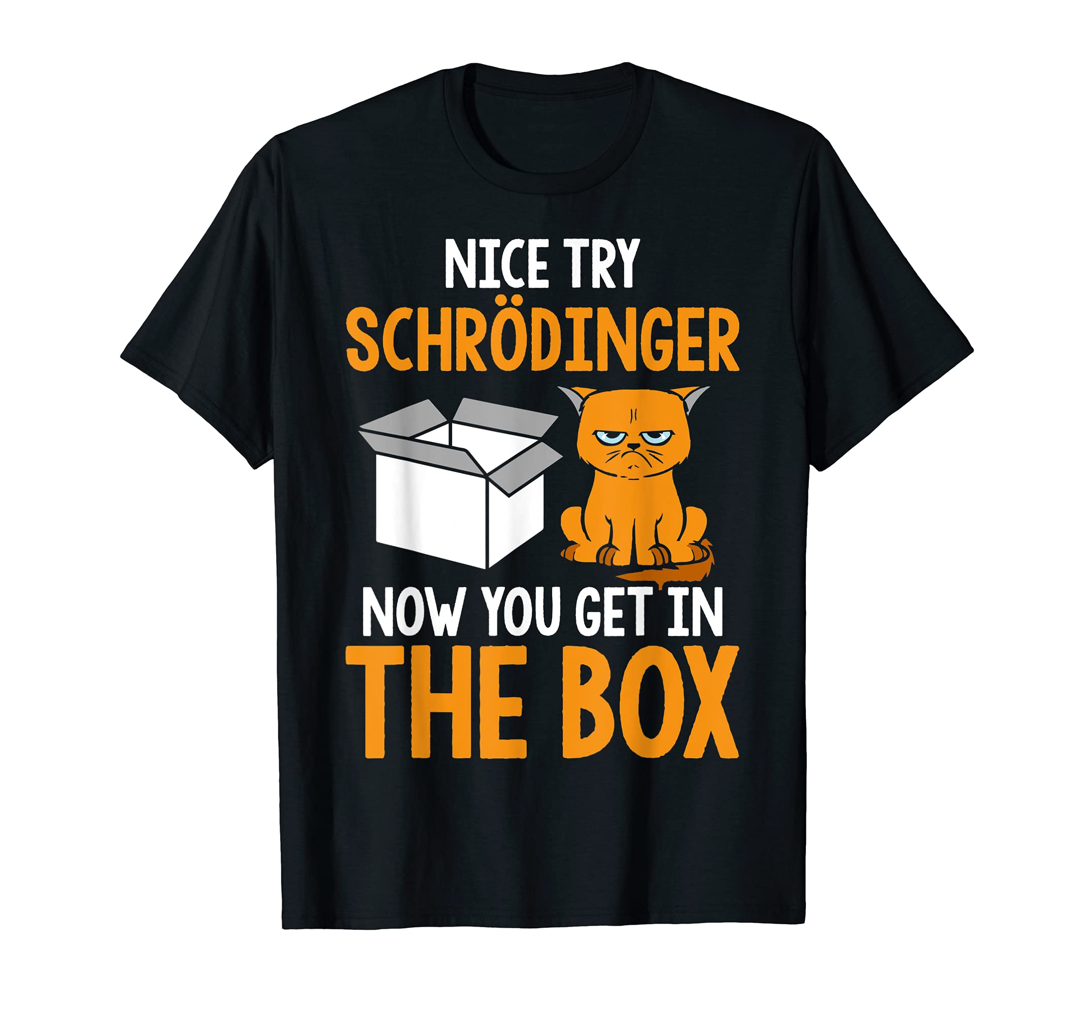 Geschenke für Lehrer & PhysikerSchrödingers Cat Physics Science Nerd Funny T-ShirtOEKO-TEX STANDARD 100