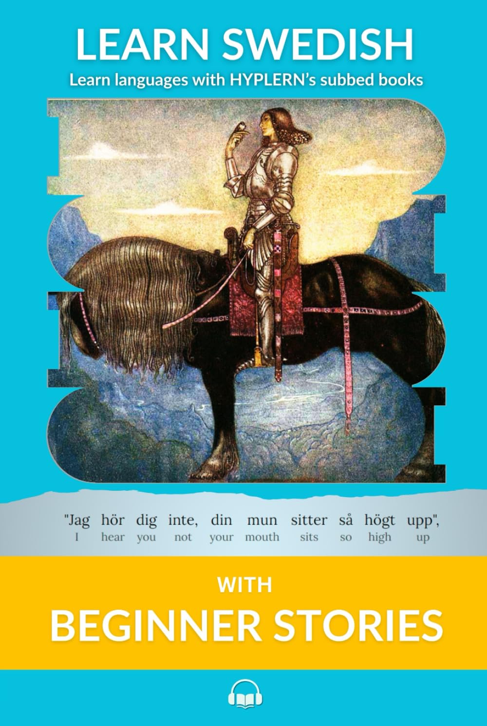 Learn Swedish with Beginner Stories: Interlinear Swedish to English (Learn Swedish with Interlinear Stories for Beginners and Advanced Readers)