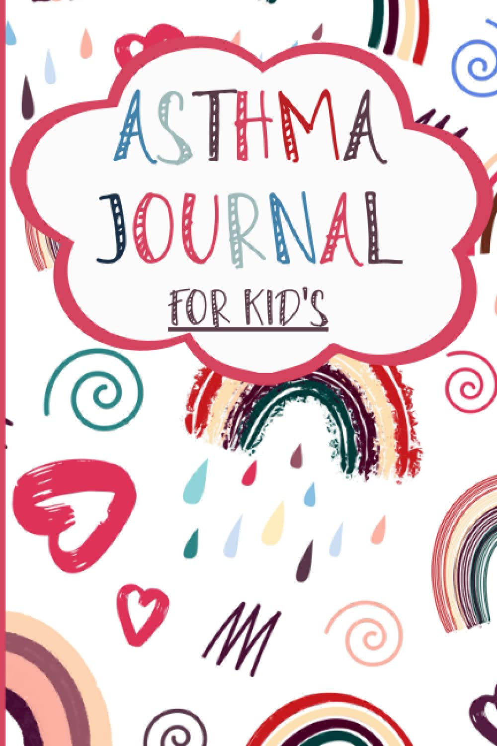 Buy Asthma Journal For Kid's: Asthma Symptoms Tracker with Medication ...