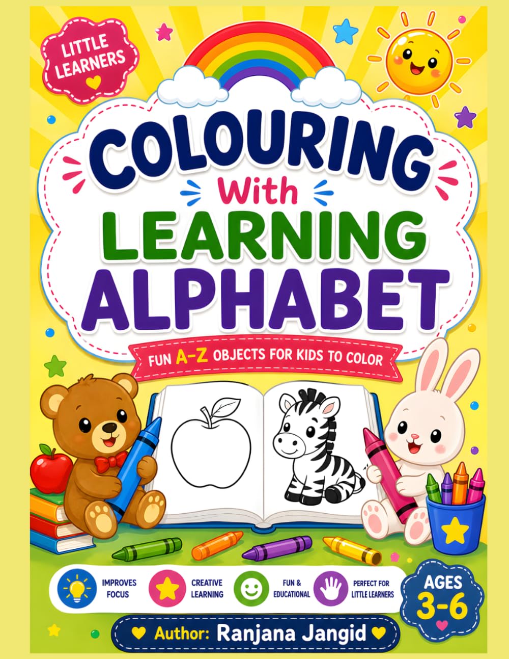 Colouring With Learning Alphabet: Learn ABC with Fun | Preschool Learning & Activity Book for Toddlers