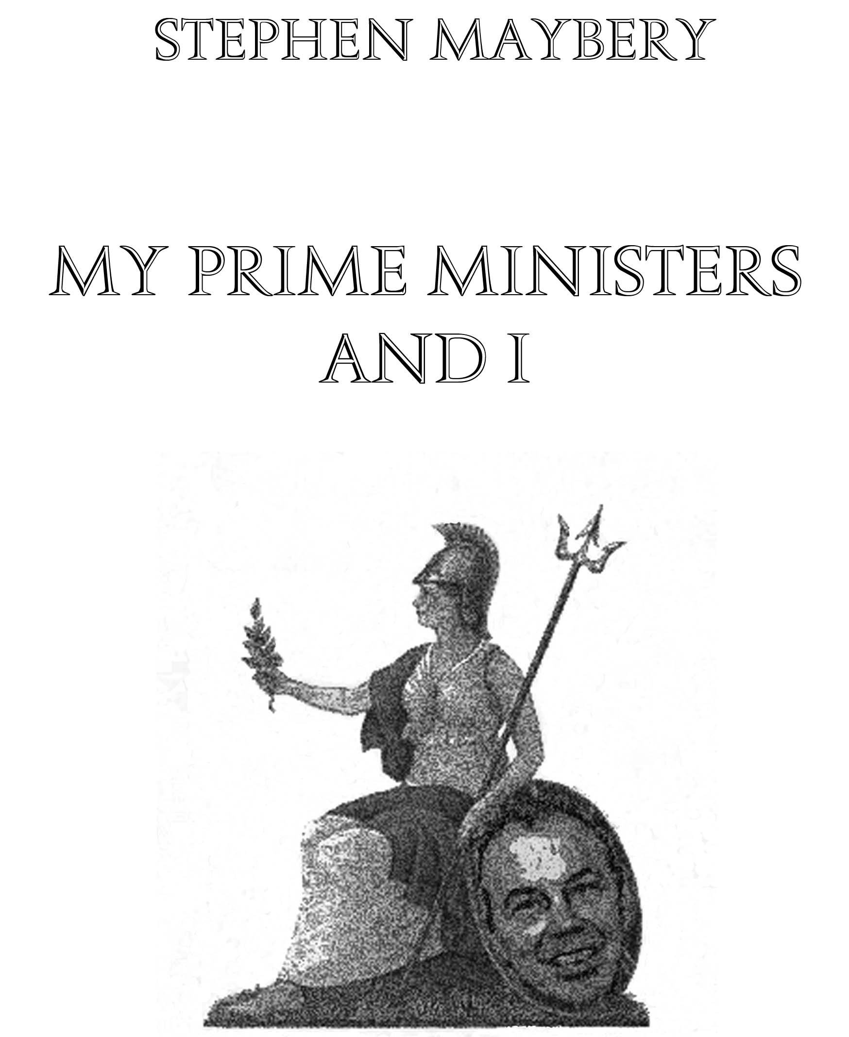 My Prime Ministers and I (AUK New Authors Book 18)