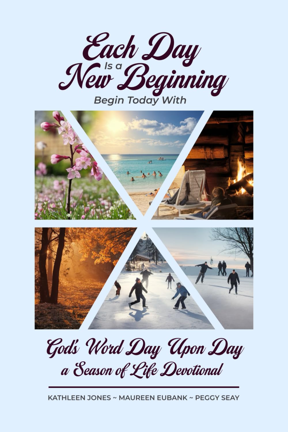 God's Word Day Upon Day: A Season of Life Devotional (Book by Book)