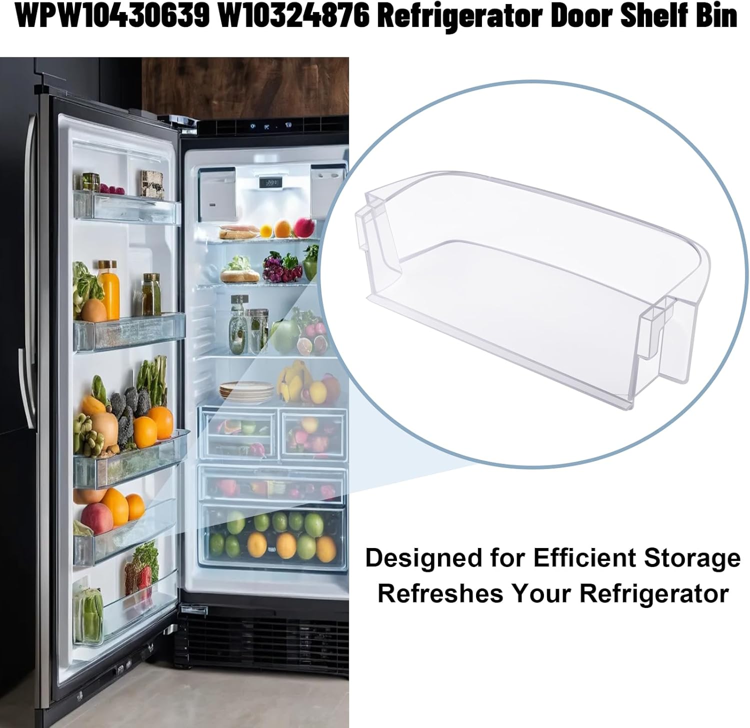 2 Pcs WPW10430639 W10324876 Refrigerator Door Shelf Bin Compatible with Whirl-pool Ken-more Freezer Door Bin Replaces W10430639 AP6021338 PS11754659 2683861 EAP11754659