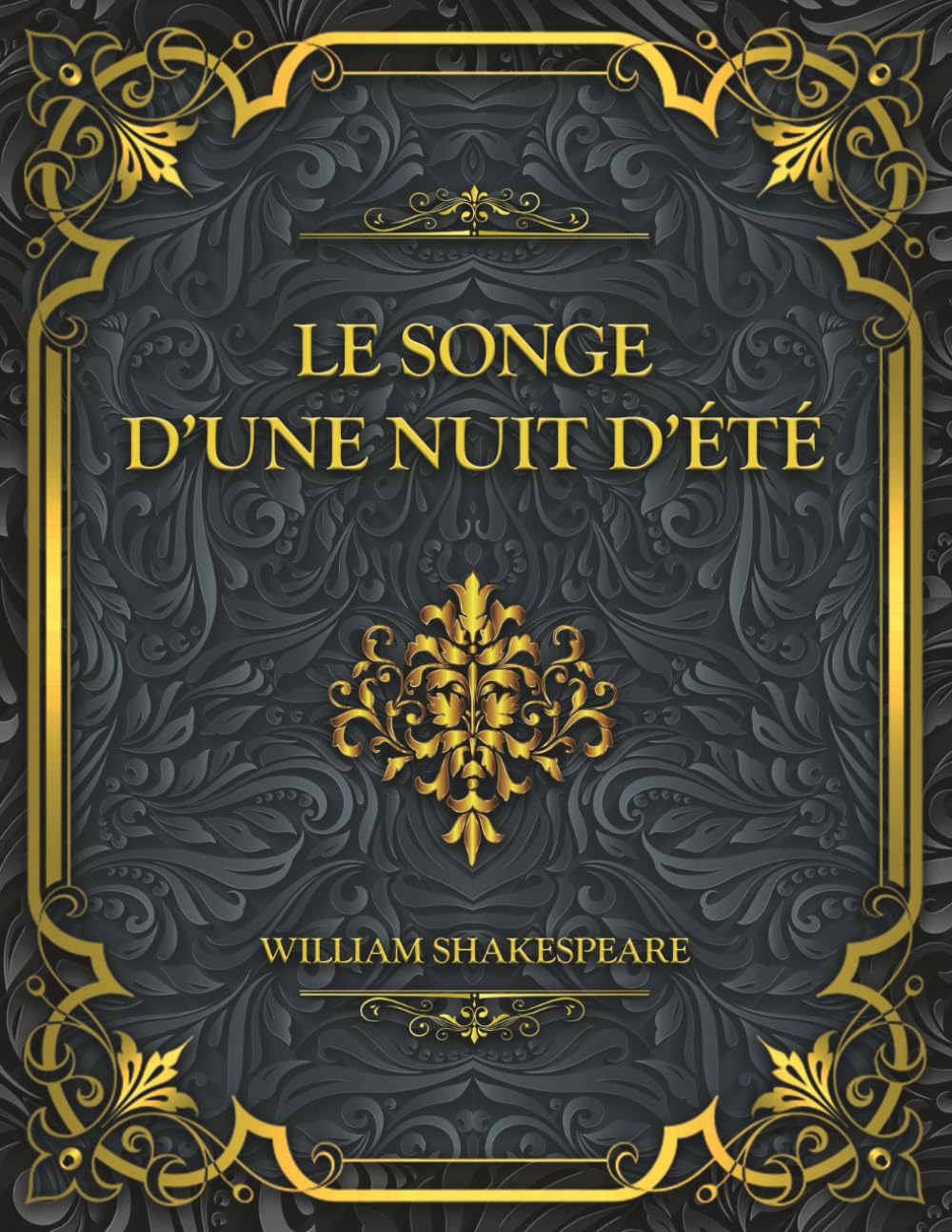 Le Songe d'une nuit d'été: William Shakespeare