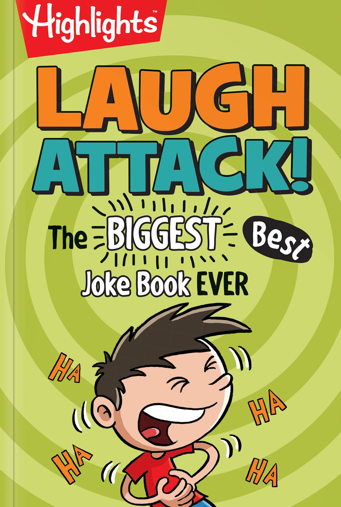 Laugh Attack!: The Biggest, Best Joke Book Ever