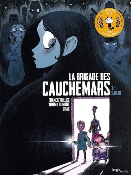 La Brigade des Cauchemars. Vol. 1. Sarah