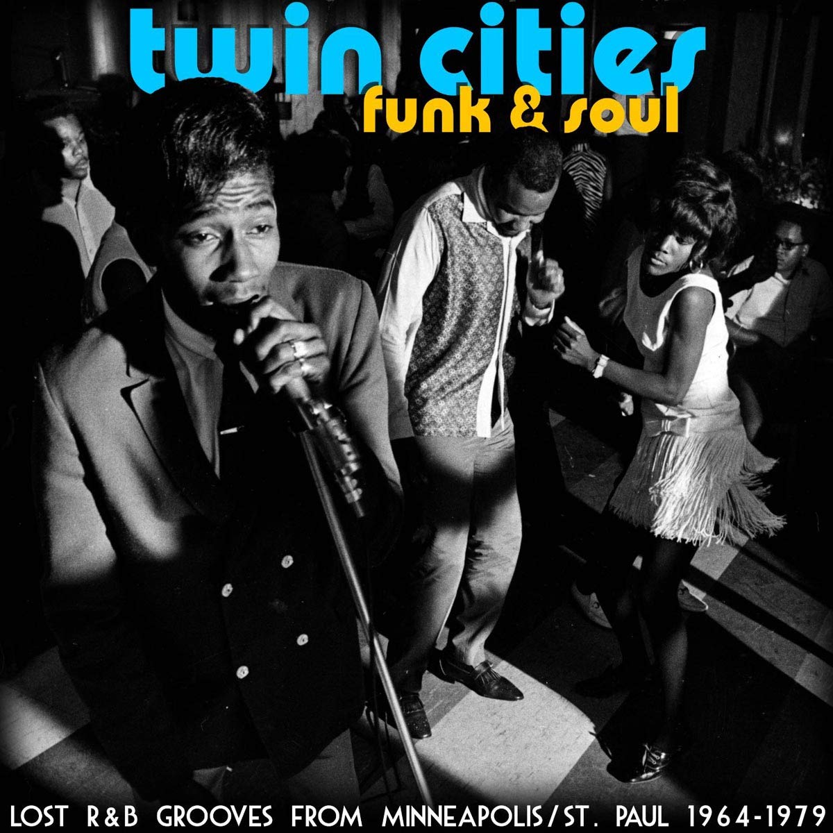 Twin Cities Funk & Soul:Lost R&B Gr