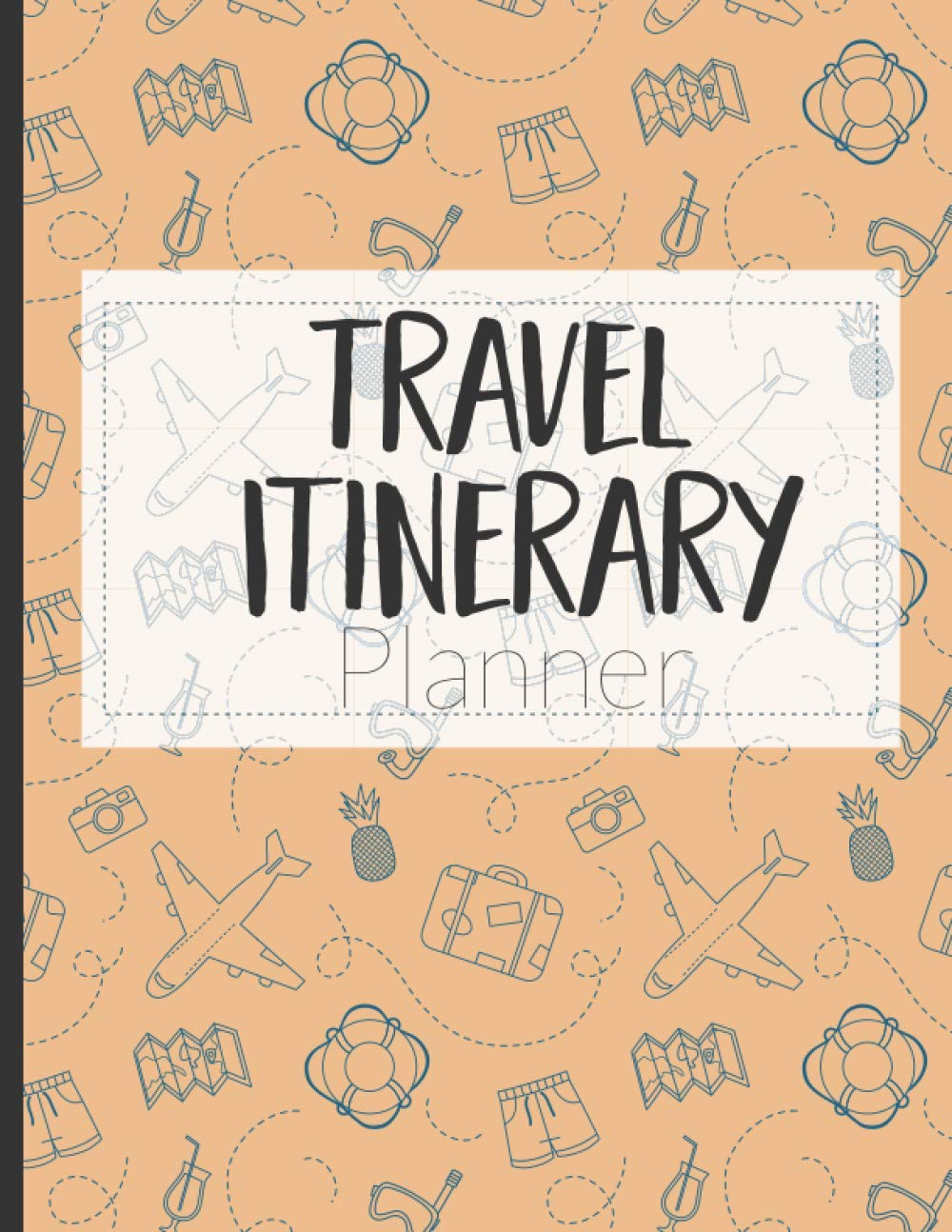 Travel Itinerary Planner: Travel Planner to Plan Your Daily Itinerary for Your Vacations or Road Trips