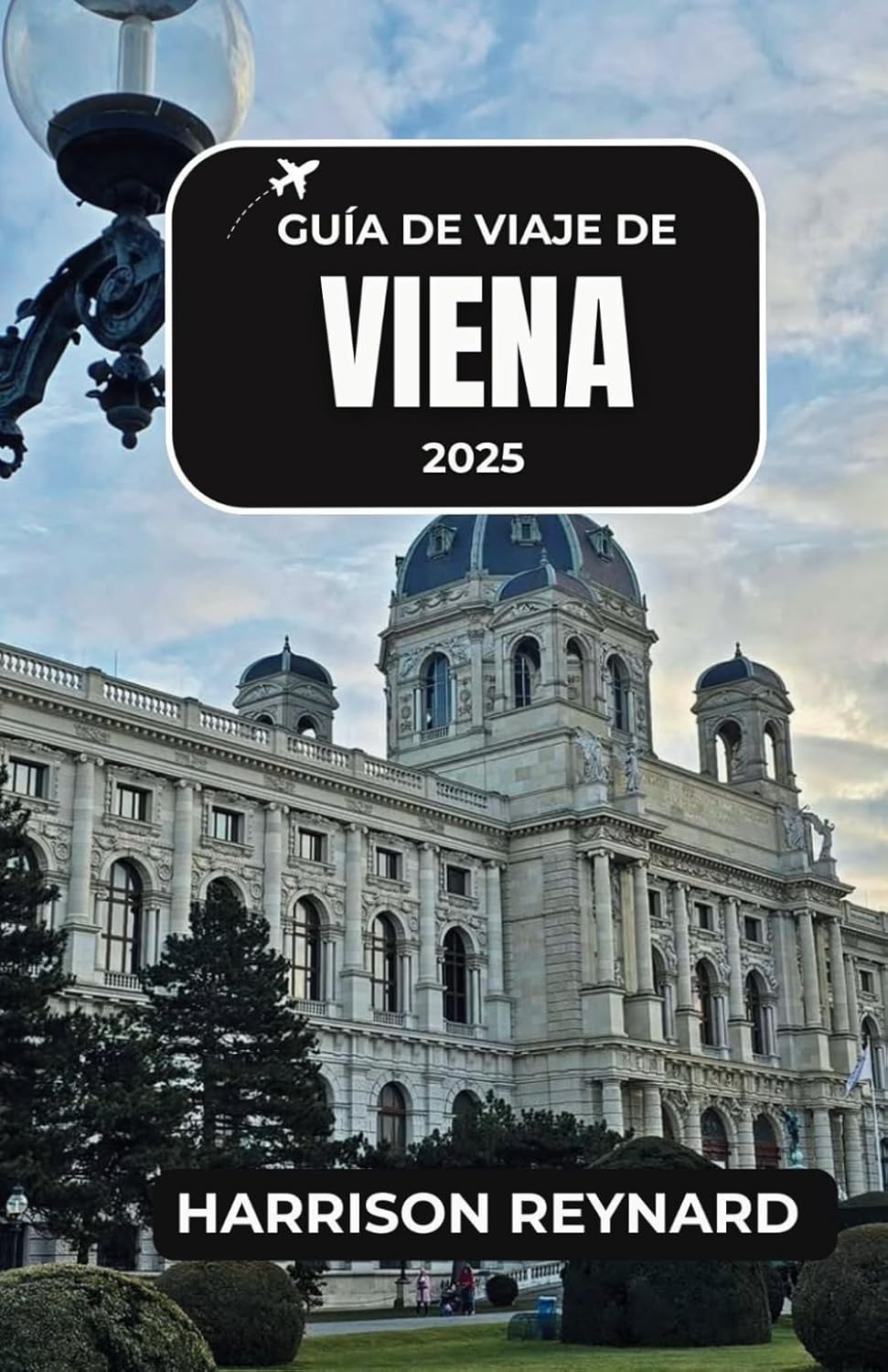 Guía de viaje de Viena 2025: Experimente la elegancia eterna de Austria
