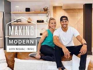 Making Modern with Brooke and Brice