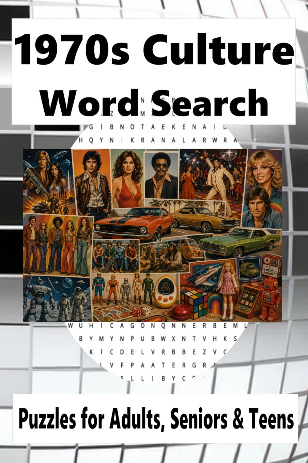 1970s Culture Word Search Puzzle: Word Searches About 1970s Culture, Movies, Cartoons, and more! | 6x9 inches, 110 Pages | 50+ Puzzles ... Gift for Vacation, Holidays, and Free Times