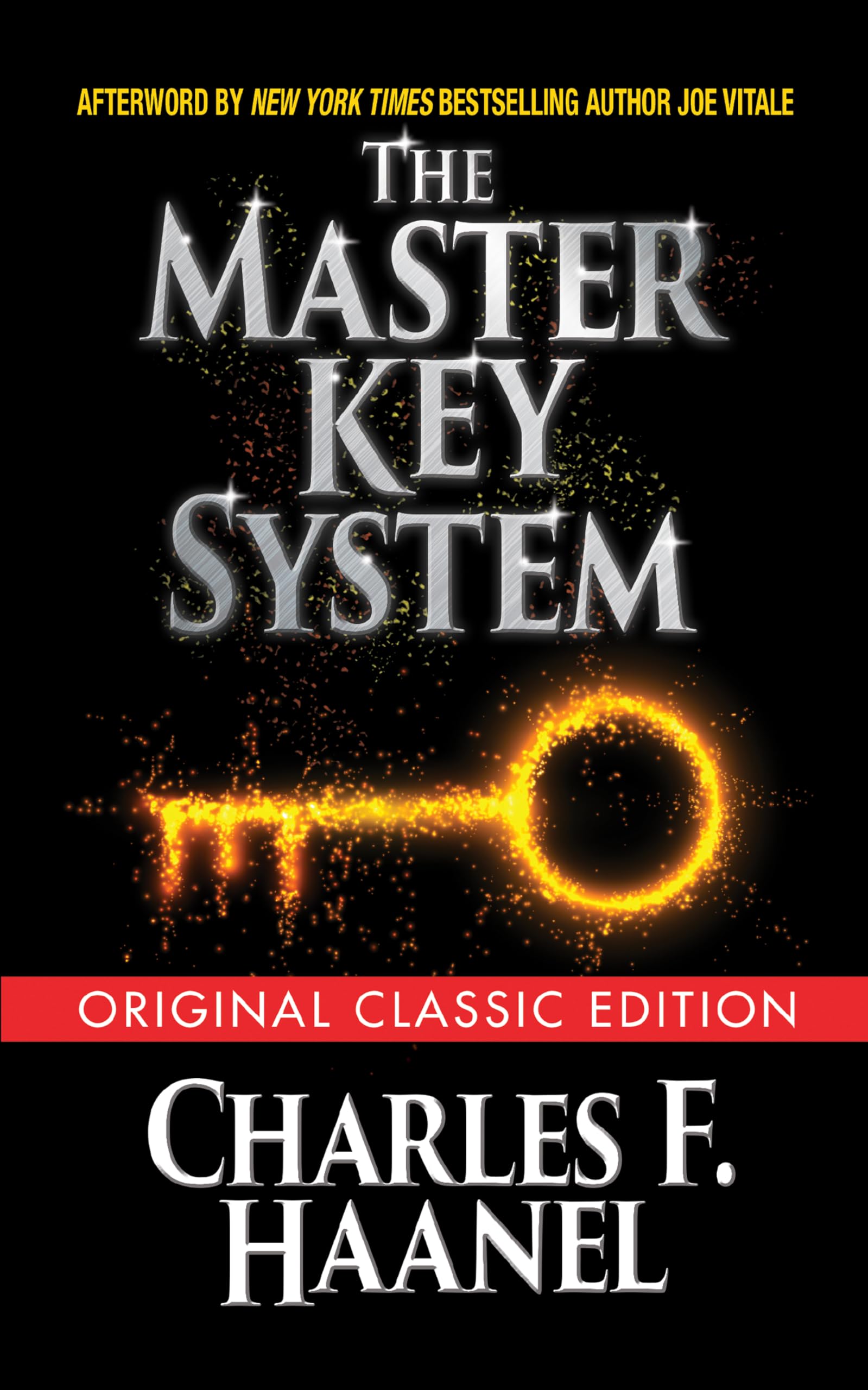 The Master Key System (Original Classic Edition) by Charles F. Haanel