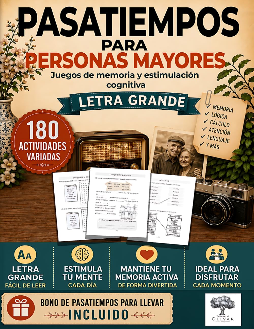 Pasatiempos para Personas Mayores: Juegos de memoria, lenguaje, atención y estimulación cognitiva con letra grande y actividades inspiradas en la vida cotidiana