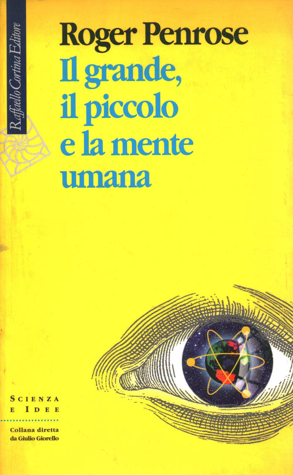 Il Grande, Il Piccolo E La Mente Umana - 4