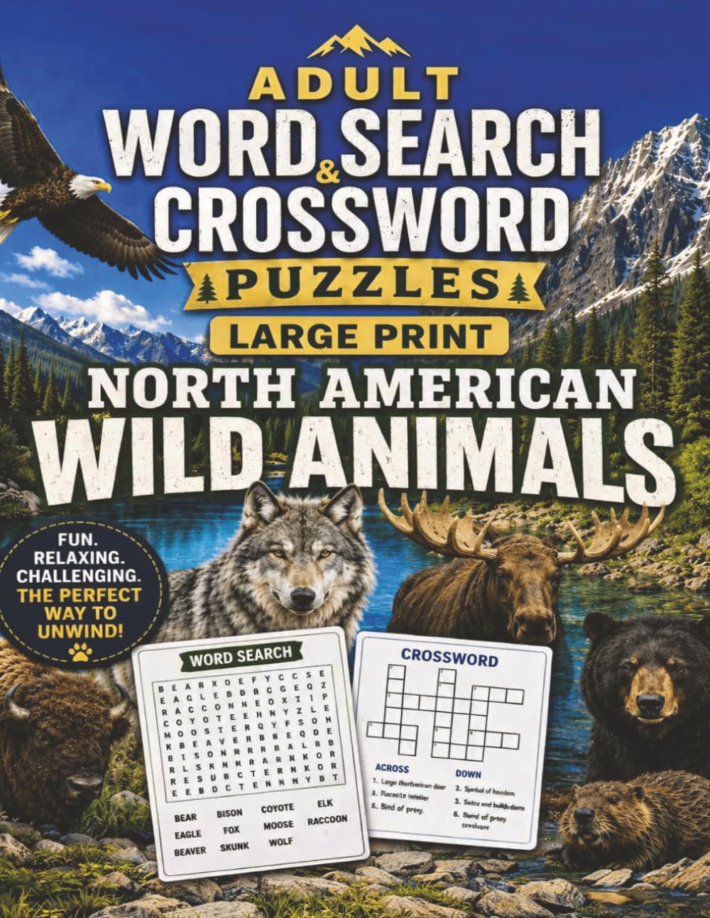 North American Wild Animals: Word Search & Crossword Puzzles - Large Print
