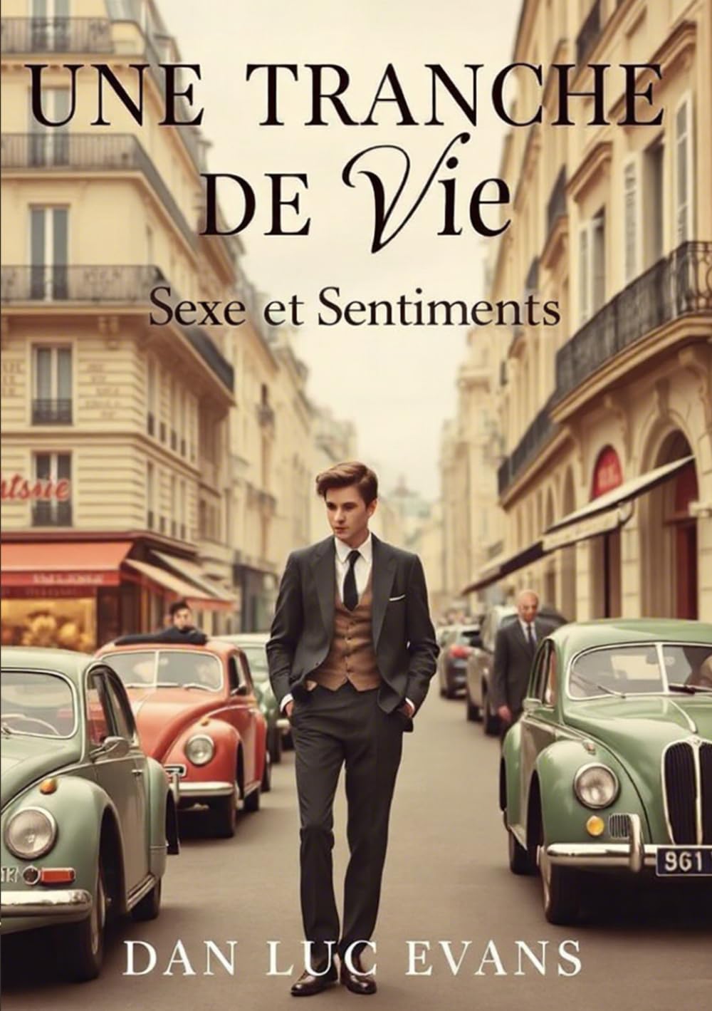 Une Tranche De Vie