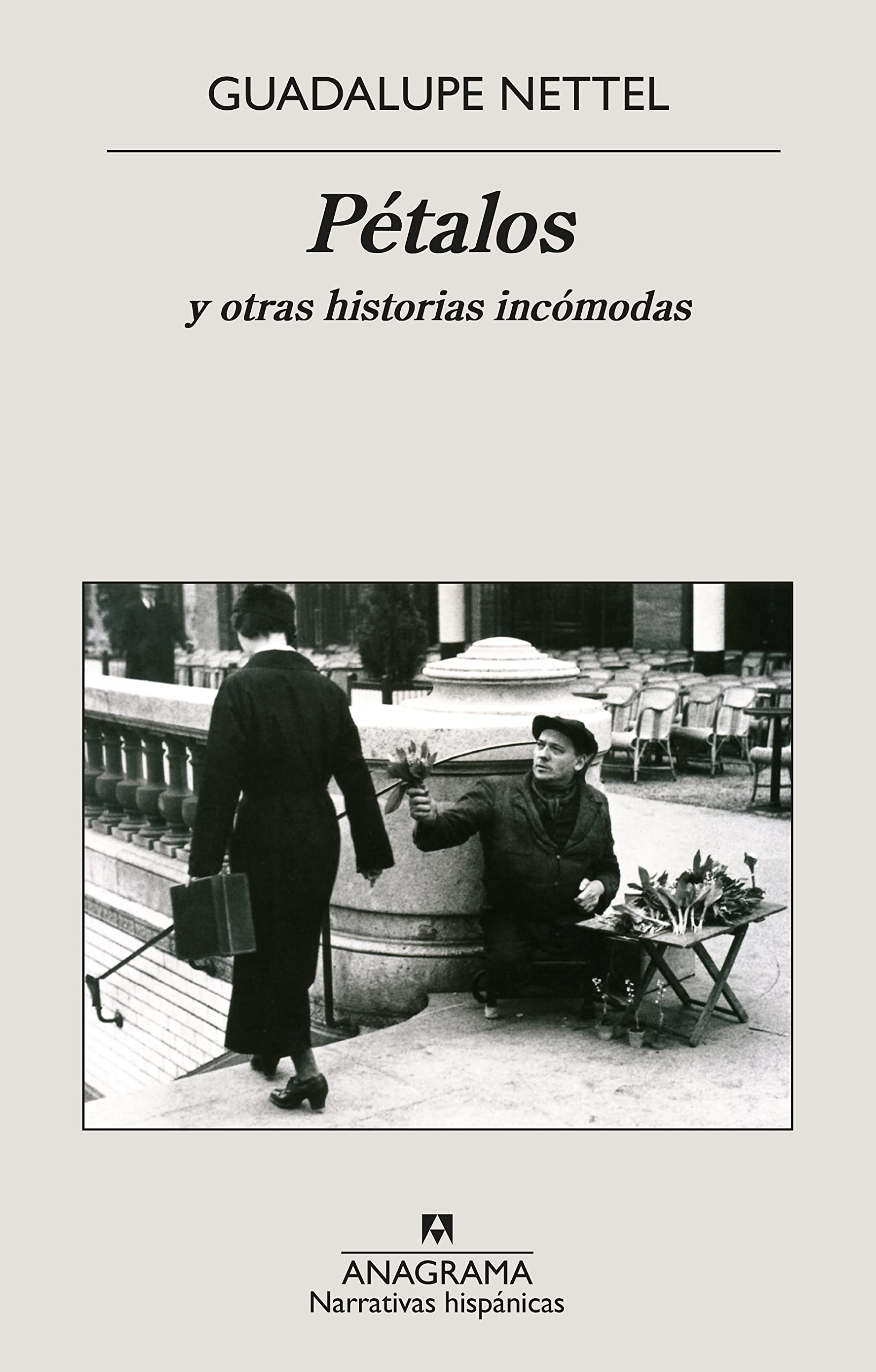 Petalos Y Otras Historias Incomodas: 428 (Narrativas Hispanicas)