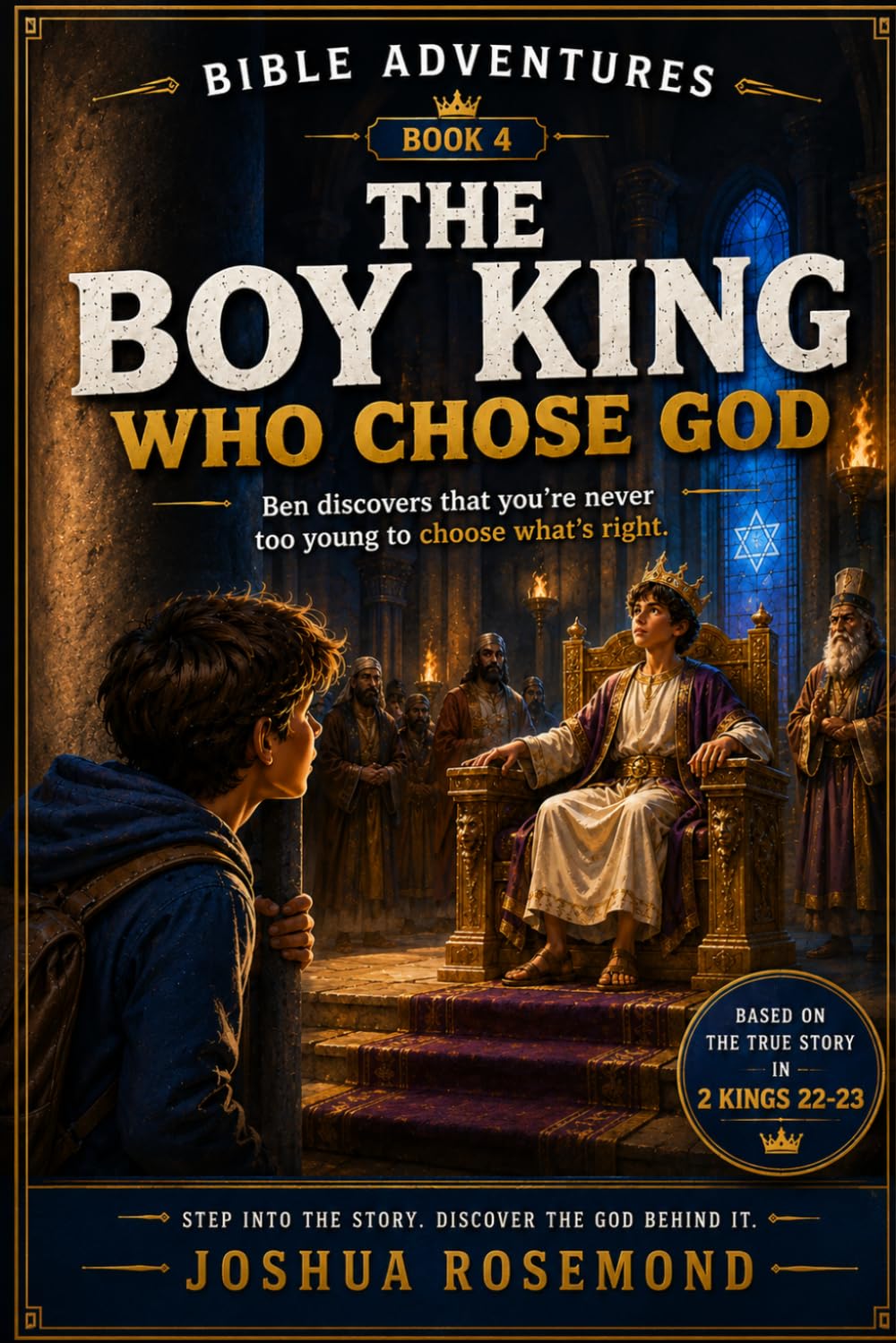 THE BOY KING: A Bible Adventure Novel (A Bible Adventure Novel Series)