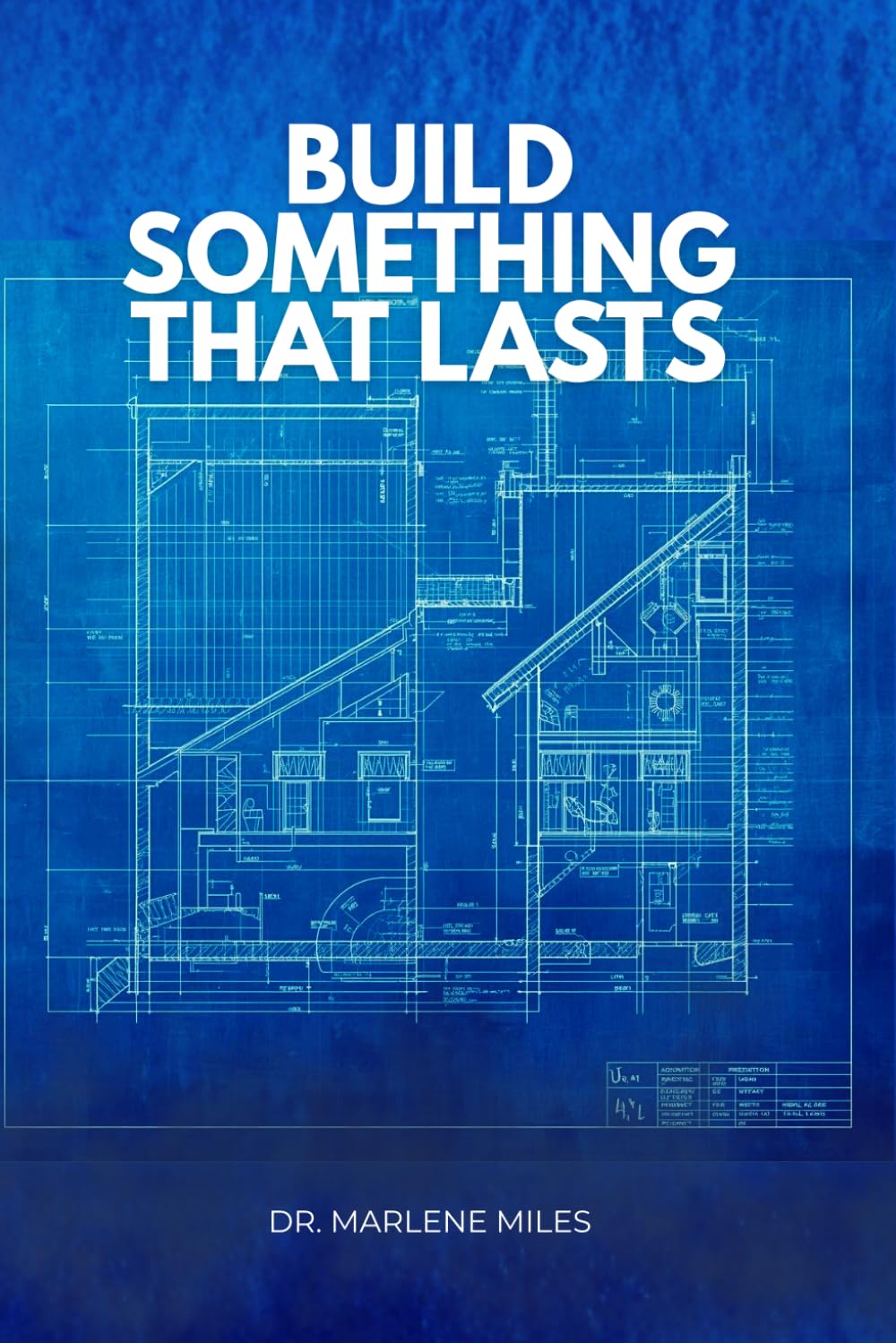 BUILD SOMETHING THAT LASTS: Breaking the Cycle of Having & Losing
