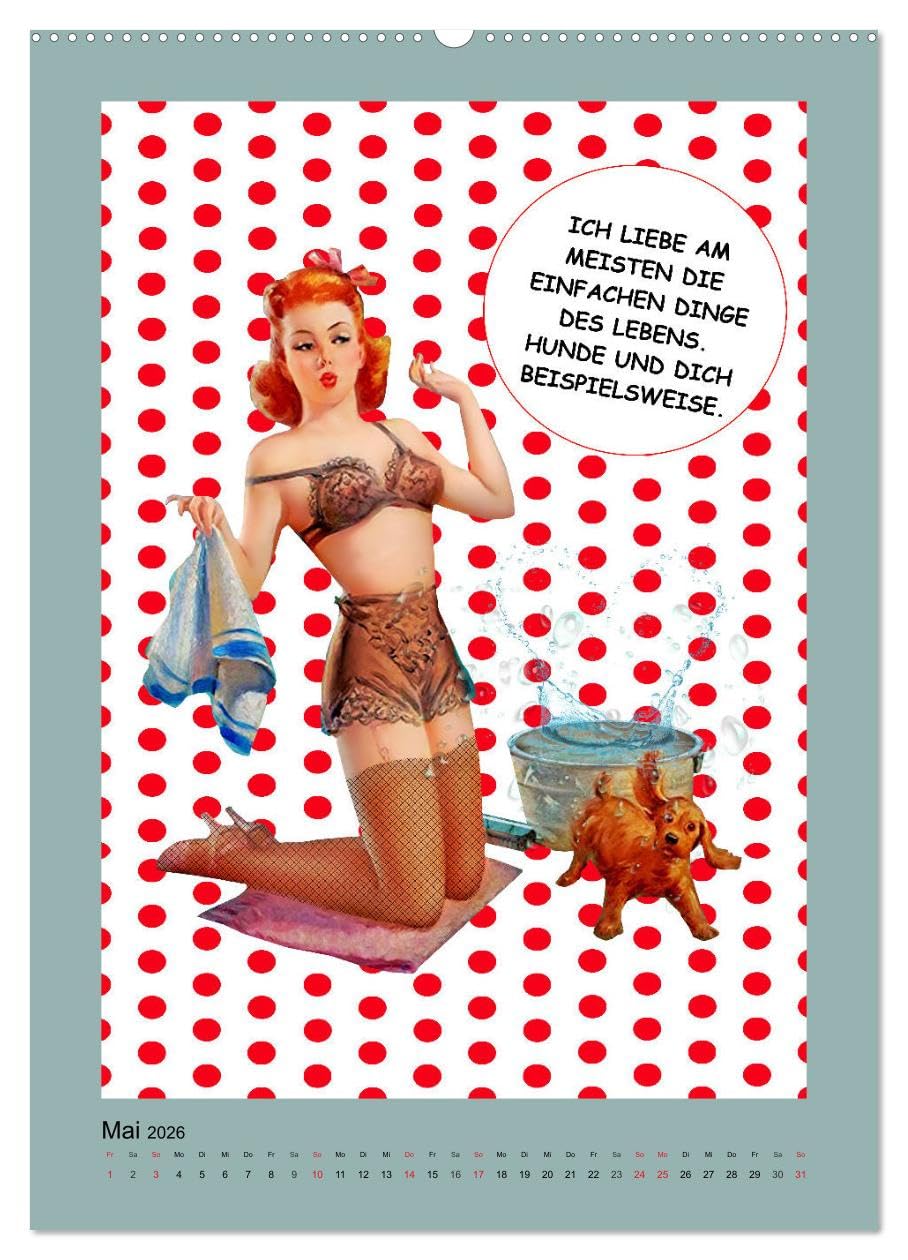 Loses Mundwerk im Pin-up Stil. Lustige Sprüche von Frau zu Mann (hochwertiger Premium Wandkalender 2026 DIN A2 hoch), Kunstdruck in Hochglanz: ... mal die Wahrheit vertragen (CALVENDO Spass)