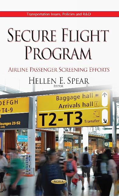 Portada de Secure Flight Program: Airline Passenger Screening Efforts