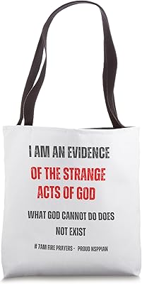 Strange Acts: What God cannot do does not exist NSPPD Prayer Tote Bag